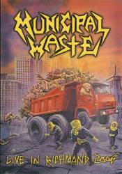 Municipal Waste : Live in Richmond 2006